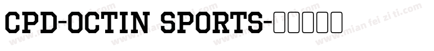 CPD-Octin Sports字体转换